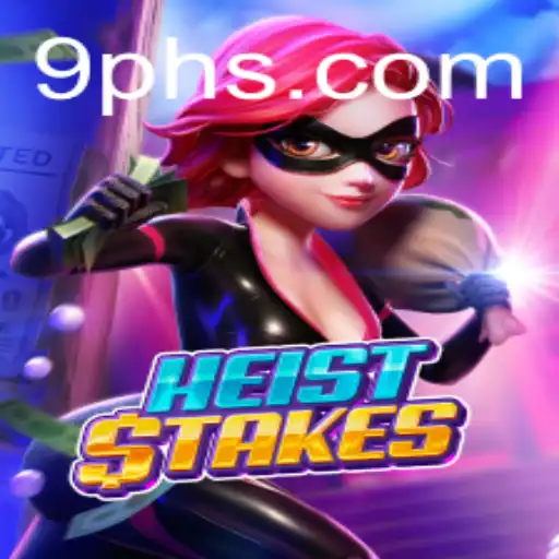 Delve into the World of HeistStakes: A Comprehensive Guide