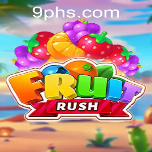 Diving into the World of FruitRush with 9ph: A Comprehensive Guide