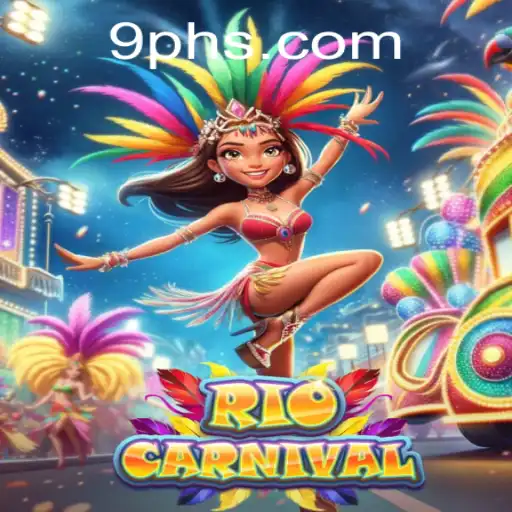 RioCarnival: A Vibrant Adventure Awaits with the 9ph Keyword